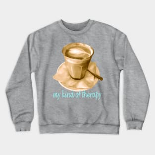 My Kind Of Therapy 13 Crewneck Sweatshirt